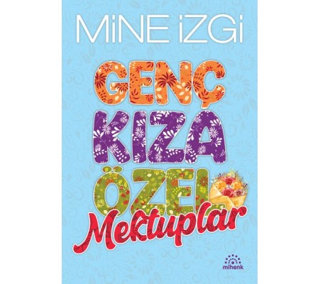 Genç Kıza Özel Mektuplar Genç Kıza Özel Mektuplar