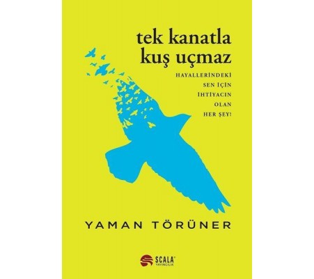 Tek Kanatla Kuş Uçmaz Tek Kanatla Kuş Uçmaz