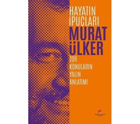 Hayatın İpuçları  Zor Konuların Yalın Anlatımı