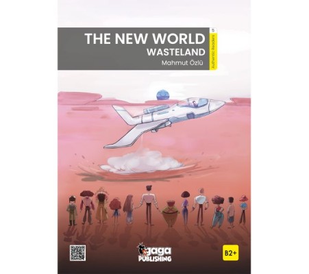 The New World: Wasteland (B2+ Reader)
