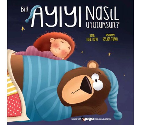 Bir Ayıyı Nasıl Uyutursun? Bir Ayıyı Nasıl Uyutursun?