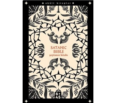 Satanic Bible - Şeytanın Kitabı Satanic Bible - Şeytanın Kitabı