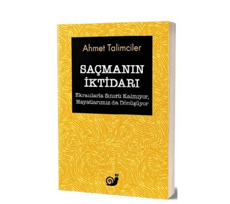 Saçmanın İktidarı Saçmanın İktidarı