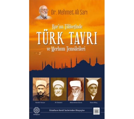 Kuran Tilavetinde Türk Tavrı ve Merhum Temsilcileri Kuran Tilavetinde Türk Tavrı ve Merhum Temsilcileri