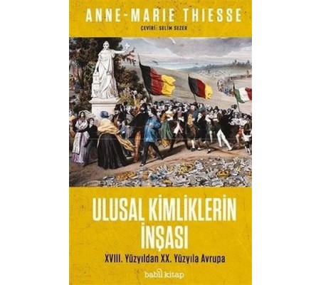 Ulusal Kimliklerin İnşası Ulusal Kimliklerin İnşası