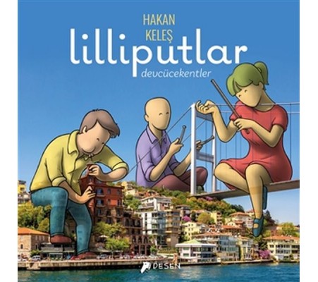 Lilliputlar - Devcücekentler Lilliputlar - Devcücekentler