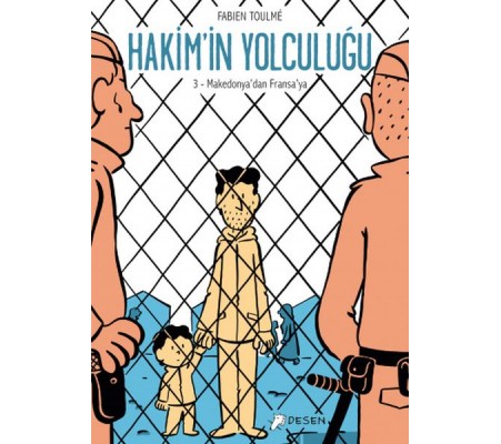 Hakim'in Yolculuğu 3 - Makedonya'dan Fransa'ya Hakim'in Yolculuğu 3 - Makedonya'dan Fransa'ya