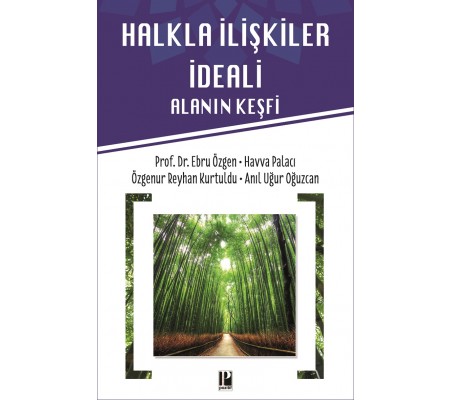 Halkla İlişkiler İdeali - Alanın Keşfi