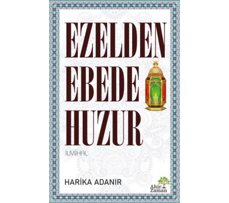 Ezelden Ebede Huzur