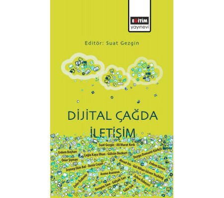 Dijital Çağda İletişim Dijital Çağda İletişim
