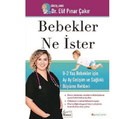 Bebekler Ne İster - 0-2 Yaş Bebekler için Ay Ay Gelişim ve Sağlıklı Büyüme Rehberi Bebekler Ne İster - 0-2 Yaş Bebekler için Ay Ay Gelişim ve Sağlıklı Büyüme Rehberi