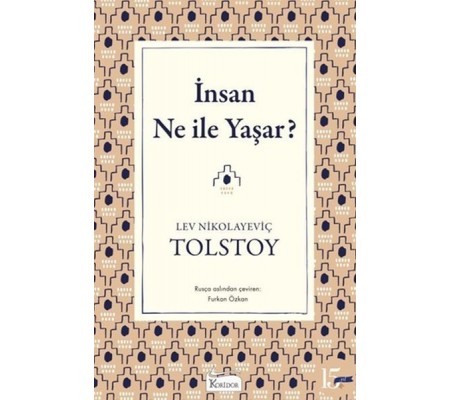İnsan Ne ile Yaşar? İnsan Ne ile Yaşar?