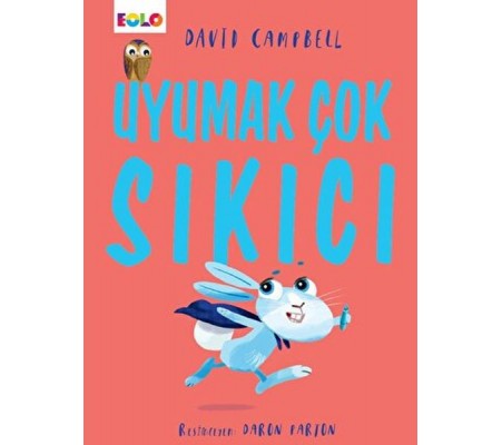 Uyumak Çok Sıkıcı