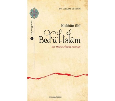 Kitabün Fihi Bedül-İslam - Bir Harici / İbadi Kroniği