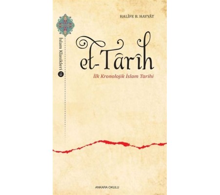 Et-Tarih - İlk Kronolojik İslam Tarihi