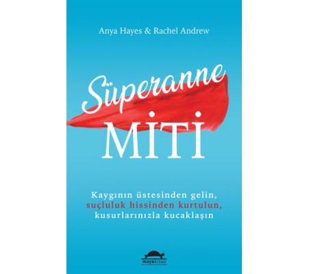 Süperanne Miti Süperanne Miti