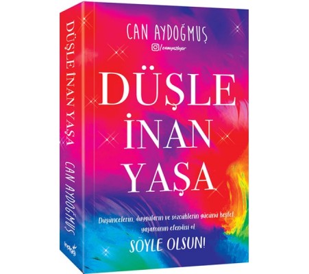 Düşle, İnan, Yaşa Düşle, İnan, Yaşa