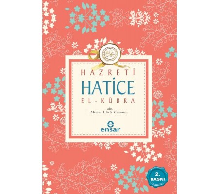 Hz. Hatice El-Kübra Hz. Hatice El-Kübra