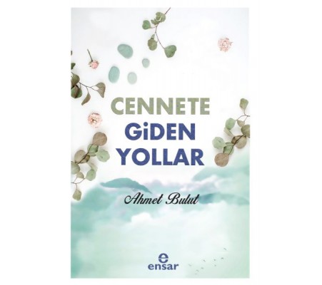 Cennete Giden Yollar Cennete Giden Yollar