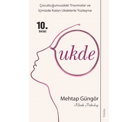 Ukde - EMDR- Terapi Odasından Dökülenler Ukde - EMDR- Terapi Odasından Dökülenler