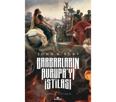 Barbarların Avrupa’yı İstilası Barbarların Avrupa’yı İstilası
