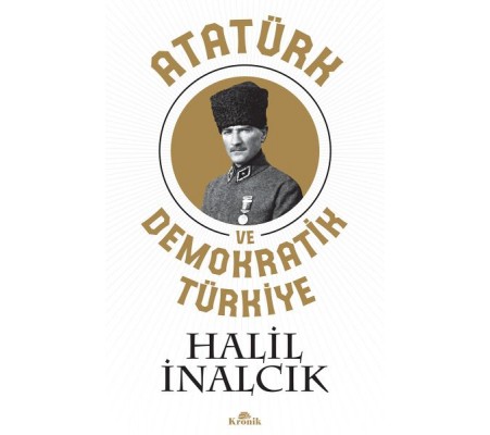 Atatürk ve Demokratik Türkiye