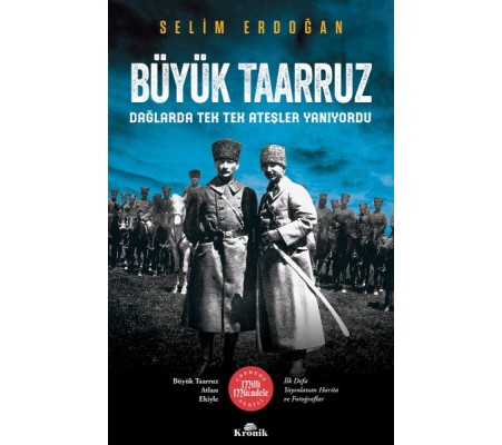 Büyük Taarruz - Dağlarda Tek Tek Ateşler Yanıyordu