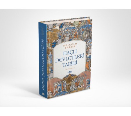 Haçlı Devletleri Tarihi Haçlı Devletleri Tarihi