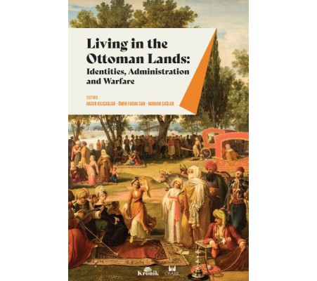 Living In The Ottoman Lands Living In The Ottoman Lands