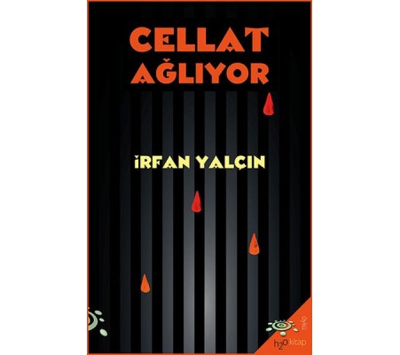 Cellat Ağlıyor Cellat Ağlıyor