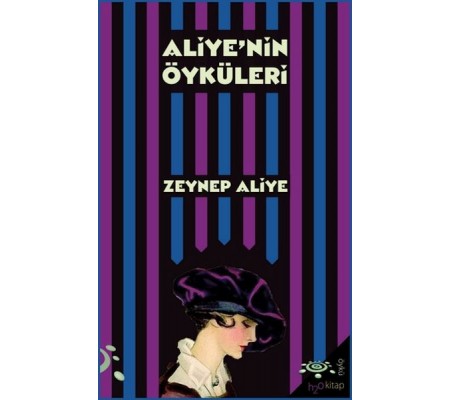 Aliye’nin Öyküleri Aliye’nin Öyküleri