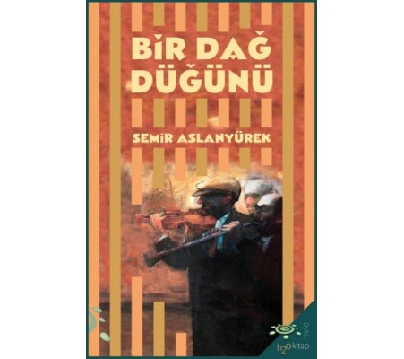 Bir Dağ Düğünü