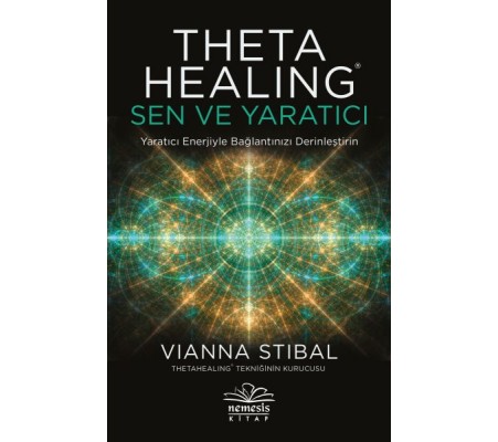 Theta Healing: Sen ve Yaratıcı