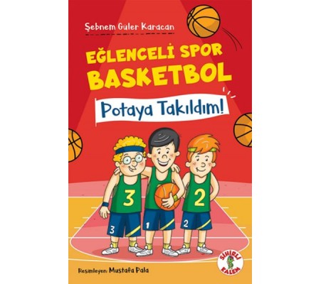 Eğlenceli Spor Basketbol – Potaya Takıldım! Eğlenceli Spor Basketbol – Potaya Takıldım!