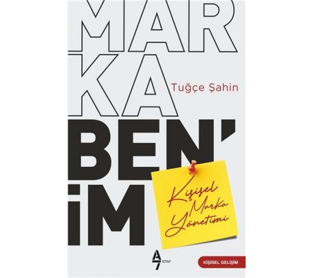 Marka Benim - Kişisel Marka Yönetimi Marka Benim - Kişisel Marka Yönetimi