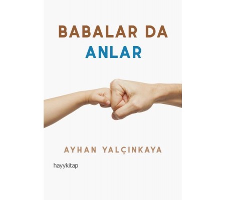 Babalar Da Anlar Babalar Da Anlar