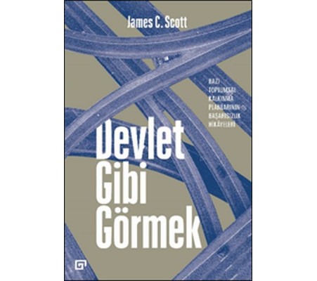 Devlet Gibi Görmek Devlet Gibi Görmek