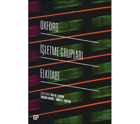 Oxford İşletme Grupları Elkitabı Oxford İşletme Grupları Elkitabı