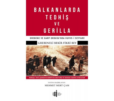Balkanlarda Tedhiş ve Gerilla Balkanlarda Tedhiş ve Gerilla