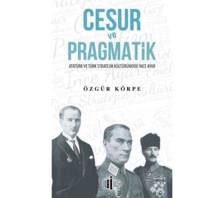 Cesur ve Pragmatik Cesur ve Pragmatik