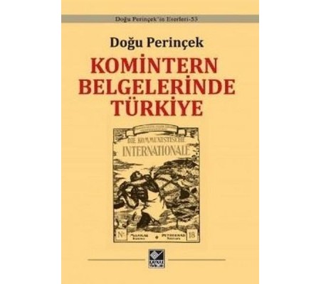 Komintern Belgelerinde Türkiye Komintern Belgelerinde Türkiye