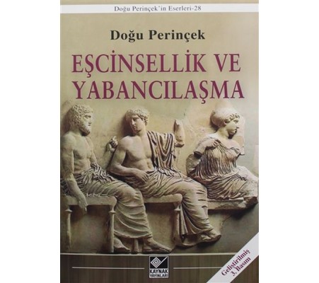 Eşcinsellik ve Yabancılaşma Eşcinsellik ve Yabancılaşma