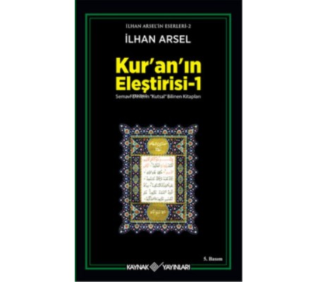 Kur'an'ın Eleştirisi -1 Kur'an'ın Eleştirisi -1