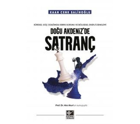 Doğu Akdeniz'de Satranç Doğu Akdeniz'de Satranç