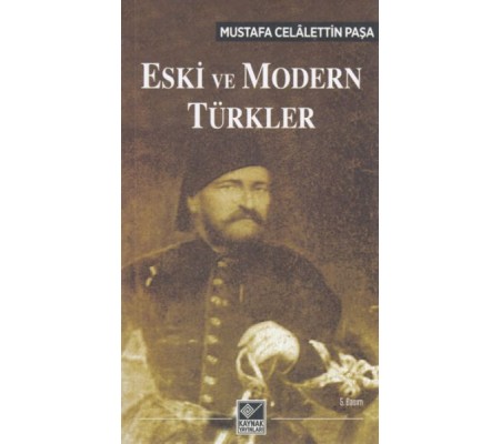 Eski ve Modern Türkler Eski ve Modern Türkler