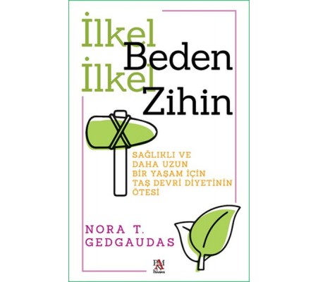 İlkel Beden İlkel Zihin İlkel Beden İlkel Zihin