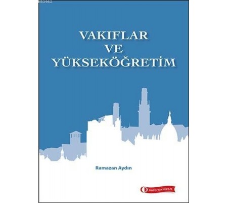 Vakıflar ve Yükseköğretim Vakıflar ve Yükseköğretim