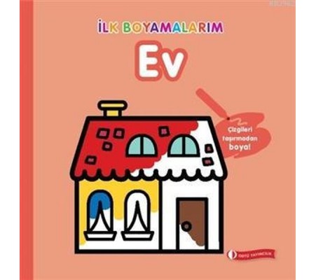 İlk Boyamalarım - Ev İlk Boyamalarım - Ev