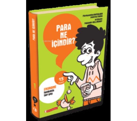 Para Ne İçindir? - 15 Soru Serisi Para Ne İçindir? - 15 Soru Serisi