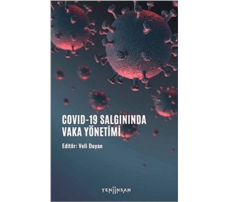 COVID-19 Salgınında Vaka Yönetimi COVID-19 Salgınında Vaka Yönetimi